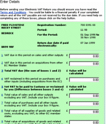 You can fill in your VAT Return online too. You can fill in your VAT Return online too.